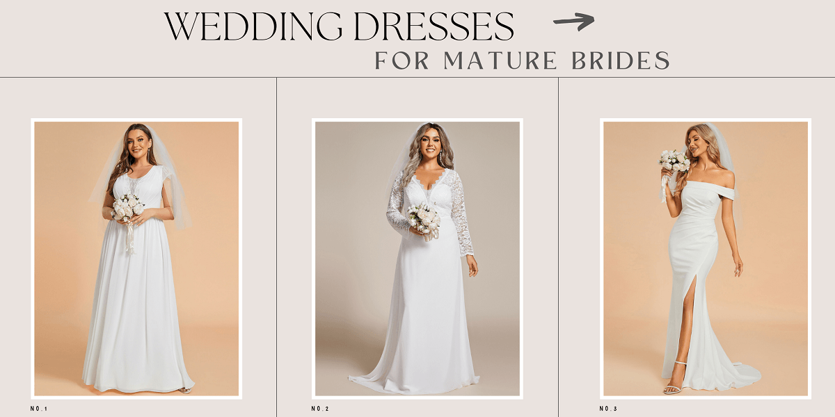 3 Beautiful Wedding Dresses for Mature Brides