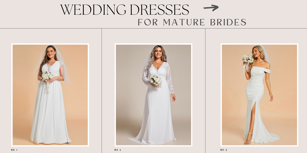 3 Beautiful Wedding Dresses for Mature Brides
