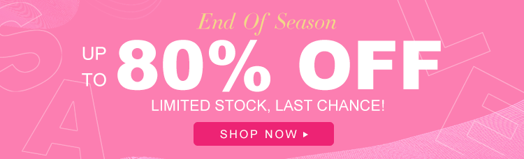 End  Of  Season Up to 80% off